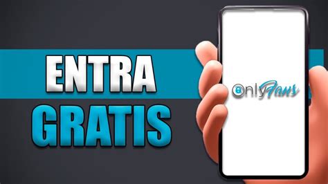 como acceder a onlyfans gratis sin tarjeta|Descubre formas legítimas de acceder al contenido gratuito de。